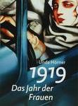 Cover des Buchs "1919-Das Jahr der Frauen" von Unda Hörner