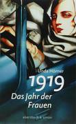 Cover des Buchs "1919-Das Jahr der Frauen" von Unda Hörner